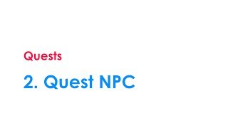 quest 2 - Quest NPC