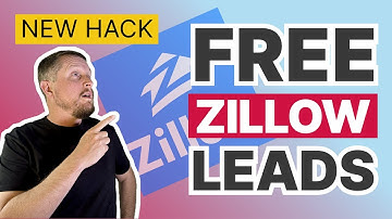 How Real Estate Agents Can Get Free Leads from Zillow in 15 Minutes