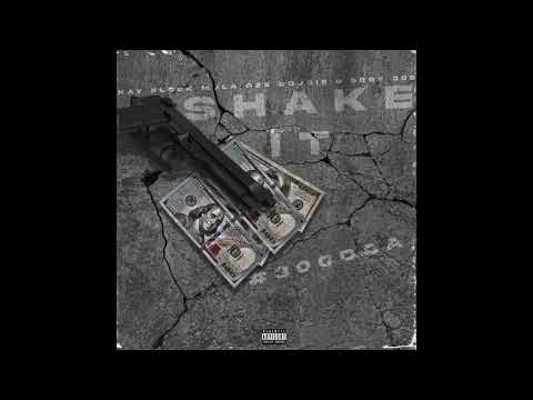 Kay Flock X Mula Gzz X Dougie B X Bory 300 – “SHAKE IT” #freekayflock #FreeBory #300Flocka