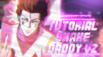 TUTORIAL SMOOTH SHAKE RAW FX DADDY V2 | ALIGHT MOTION |