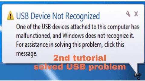 usb not recognized | usb not recognized windows 10 | windows 7