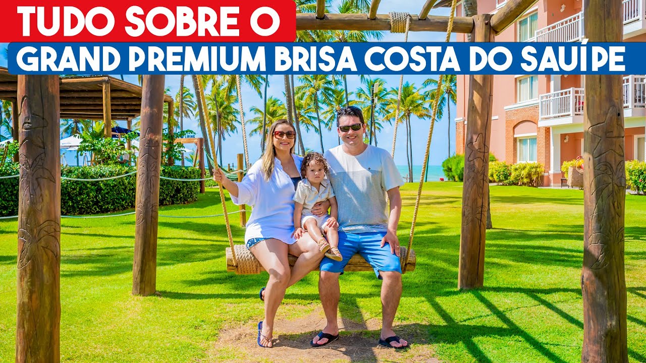 Tudo sobre: Grand Premium Brisa Costa do Sauípe