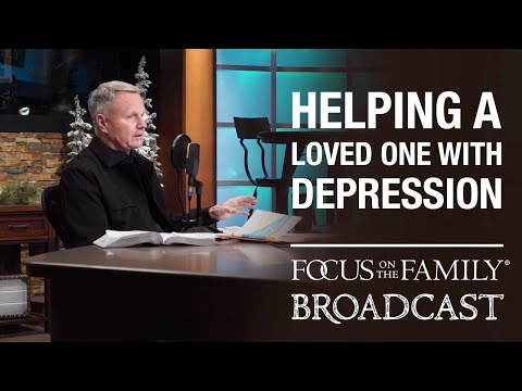 Be taught the technique to Wait on a Loved One with Depression - Stephen Arterburn thumbnail