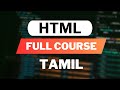 Learn HTML in Tamil | Full Course for Beginners | Web Development Tutorial