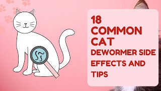 18 Efek Samping Umum dan Tips Penggunaan Obat Cacing pada Kucing