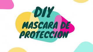DIY Mascara de Protección 3D Covid-19