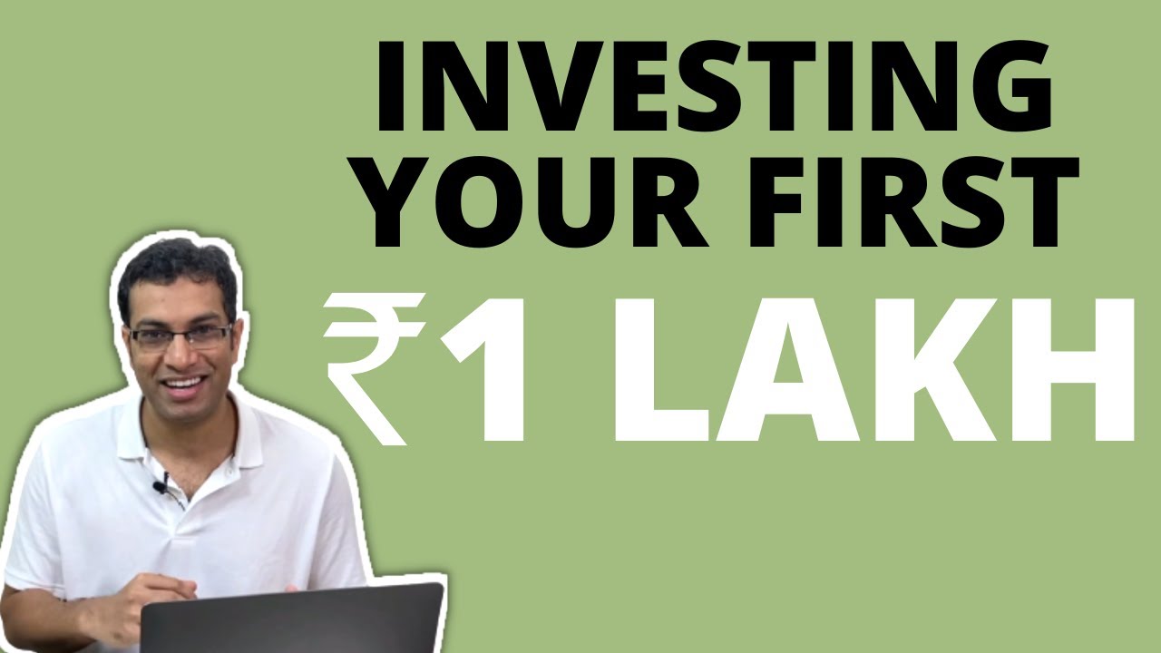 How to invest your first INR 1 lakh? | Stock Market for Beginners - YouTube