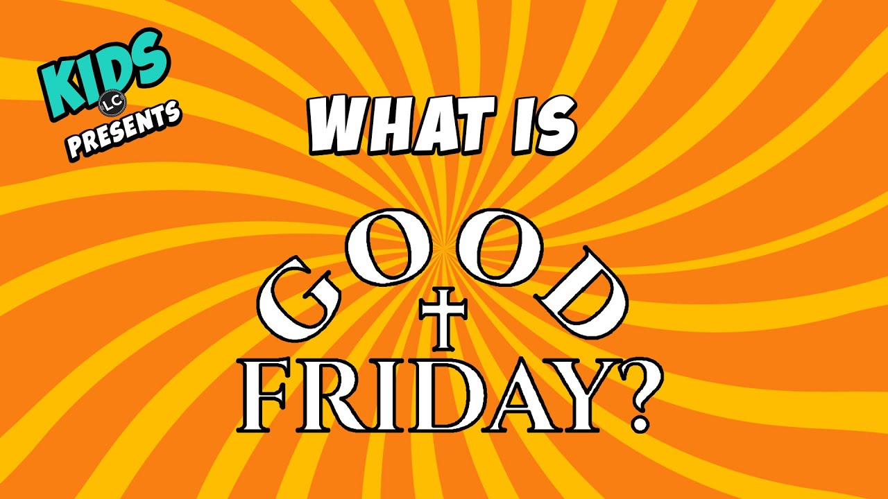 What Is Good Friday YouTube