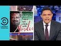 Saudi Arabia's Unreliable Story | The Daily Show With Trevor Noah