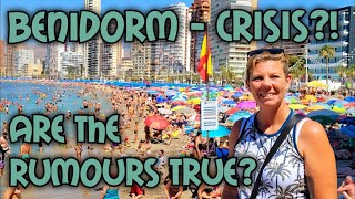 Benidorm - Summer Crisis ! - Bars closing  - Rumors and Facts