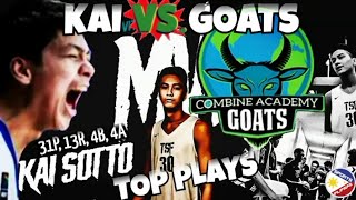 KAI🇵🇭SOTTO vs COMBINE ACADEMY GOATS!!! TOP PLAYS!!! 31PTS, 13RBS, 4BLKS, 4ASTS!!!