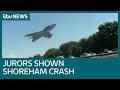 Jurors shown footage of Shoreham Airshow crash | ITV News