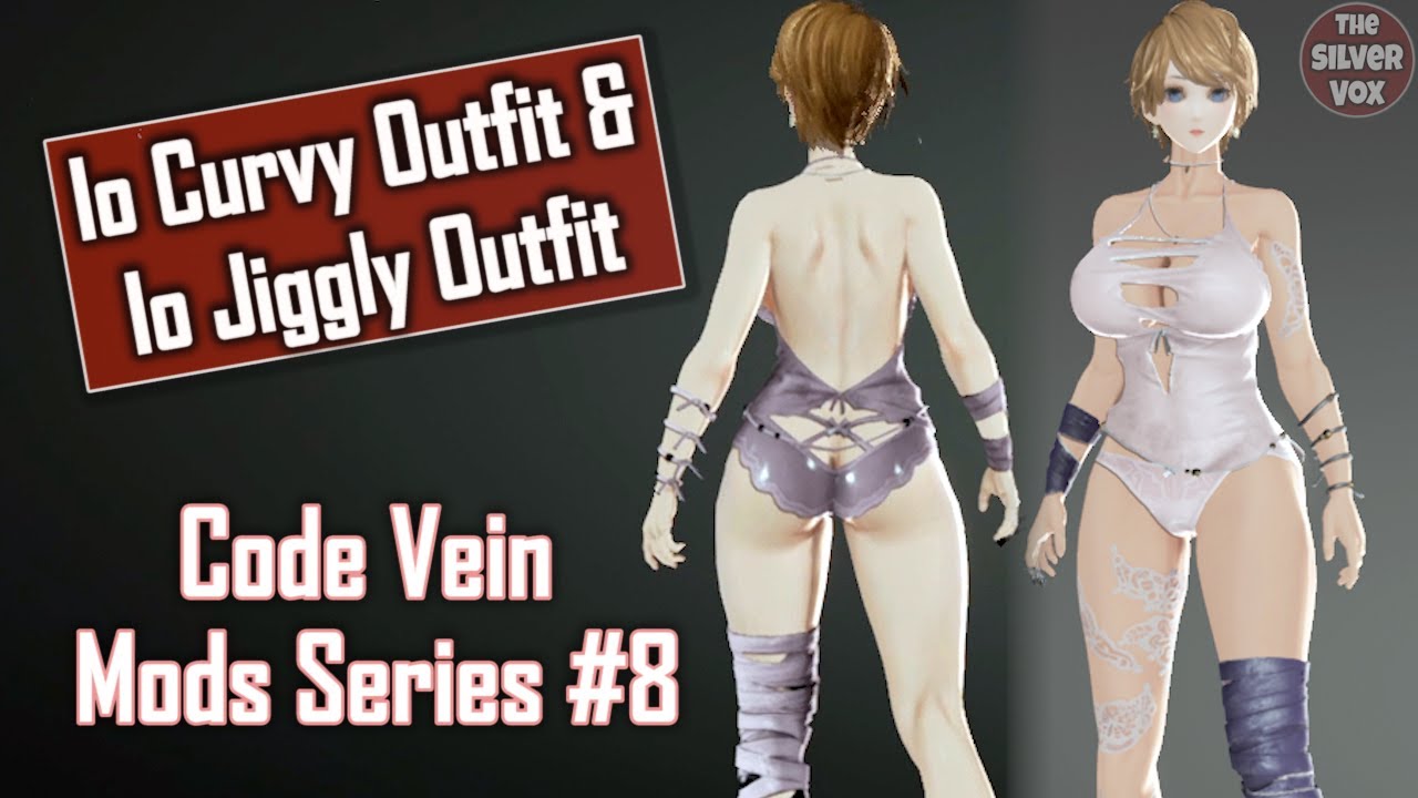 Io's Curvy & Jiggly Outfit Mod - Code Vein Mods Series #8 