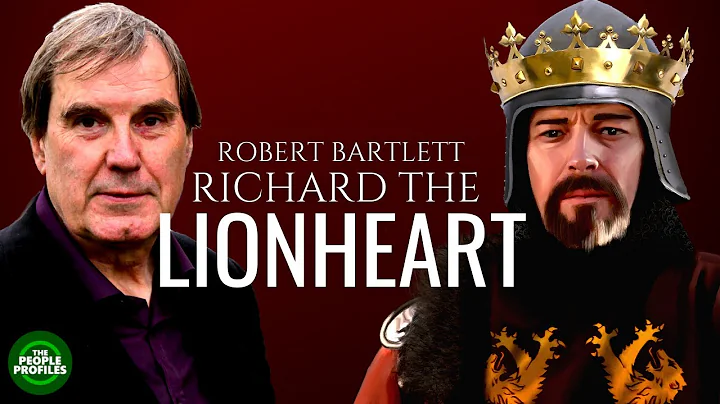 Richard the Lionheart - Professor Robert Bartlett