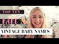 Ten Rare Vintage Baby Names that need to make a comeback | SJ Strum Baby Name Mondays