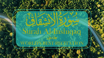 Surah Inshiqaq (Al-Inshiqaq) سورة الإنشقاق | Relaxing heart touching voice | Salsabil TV