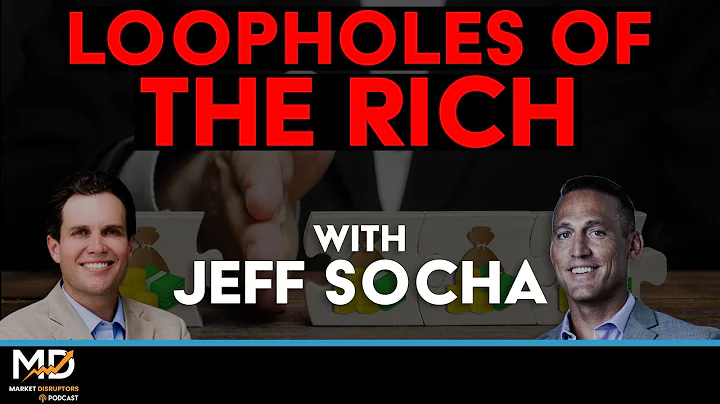Use The Tax Loopholes of The Rich | Jeff Socha
