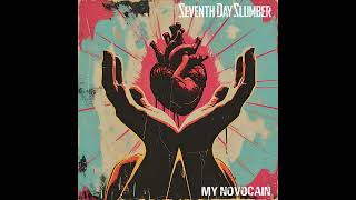 Watch Seventh Day Slumber My Novocain video