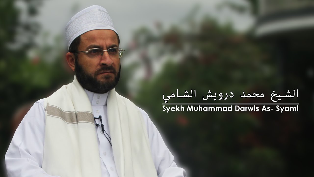 الشيخ محمد درويش الشامي | Syekh Muhammad Darwis As Syami- Kitab Al Adzkar