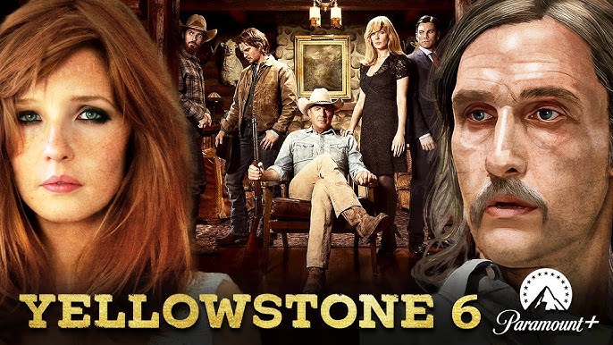 Yellowstone Season 6 Confirmed -- New Storyline EXPLAINED
