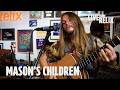 Mason's Children | Live From Relix x SUMMER TOUR
