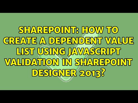 How to create a dependent value list using javascript validation in sharepoint designer 2013?