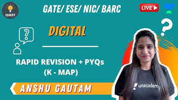 Rapid Revision + PYQs (K - MAP) | Digital | GATE/ESE 2021 | Anshu Gautam Ma