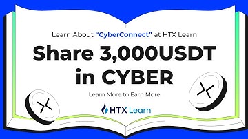 HTX Learn & Earn/ CYBER Quiz Answers/ Share 3,000 USDT in CYBER Token Free