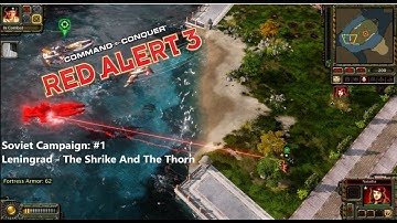Command & Conquer: Red Alert 3 Soviet Campaign #1 - The Shrike and the Thorn