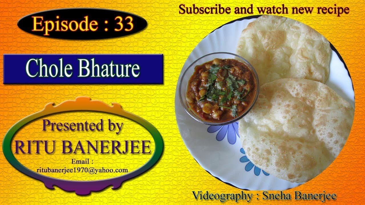 Chole Bhature recipe [Hindi] - Prepared by Ritu Banerjee