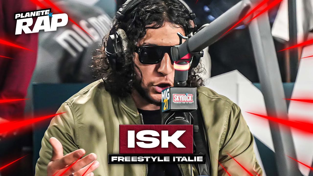 ISK - Freestyle Italie #PlanèteRap - YouTube