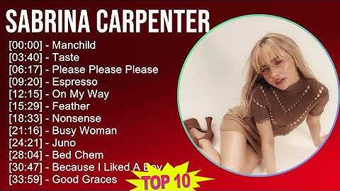 Sabrina Carpenter 2025 MIX The Very Best - Manchild, Taste, Please Please Please, Espresso