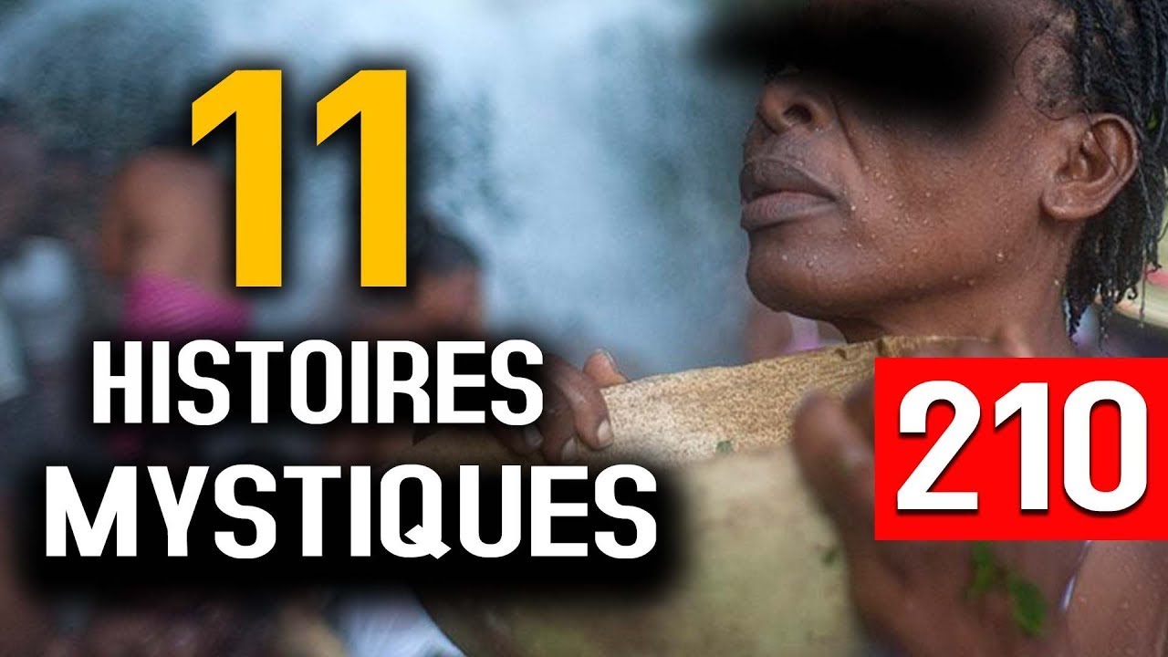 11 HISTOIRES MYSTIQUES EPISODE 210- DMG TV (13 HISTOIRES)