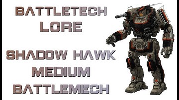 Battletech Lore - Shadow Hawk Medium Battlemech