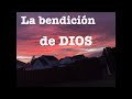 la bendicion de DIOS