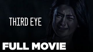 Third Eye Carla Abellana Ejay Falcon Camille Prats Denise Laurel Full Movie