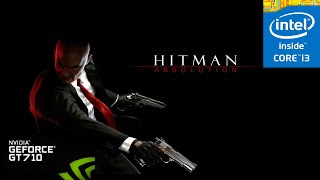 Hitman Absolution PC Gt 710 Gameplay 720p