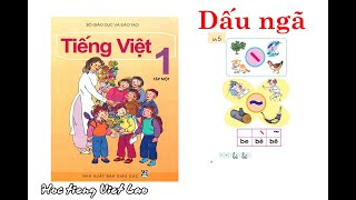 Tiếng Việt lớp 1-Tập 1-Bài 5: Dấu ngã|Học tiếng Việt Lào