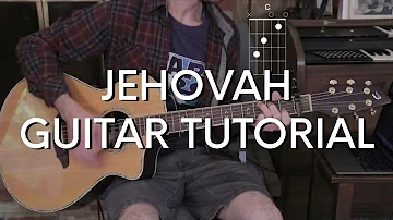 Elevation - Jehovah Guitar Tutorial