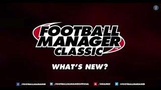 #FM15 - New Football Manager Classic features [Out Now]