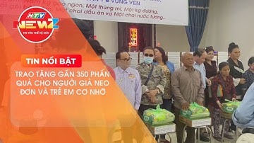 TP.HCM: TRAO TẶNG GẦN 350 PHẦN QUÀ CHO NGƯỜI GIÀ NEO ĐƠN VÀ TRẺ EM CƠ NHỠ