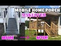 New mobile home front porch makeover  mobile home updates  before  after transformation