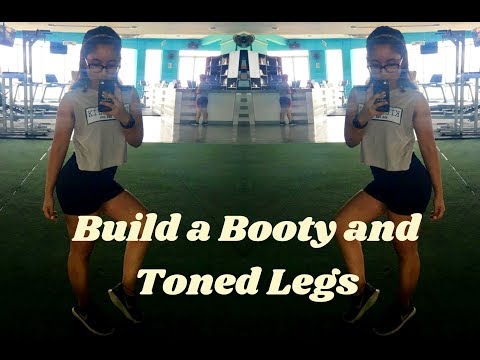 BUILD A BOOTY AND TONED LEGS Workout