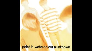 Video thumbnail of "Paint In Watercolour - I Wish To Die"