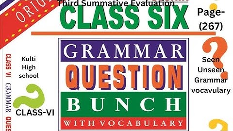 Duff and Dutt Class-vi English.Third Summative Evaluation .Page-267.