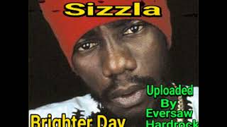 BRIGHTER DAY BY SIZZLA