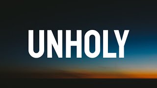 Sam Smith - Unholy (Lyrics) ft. Kim Petras