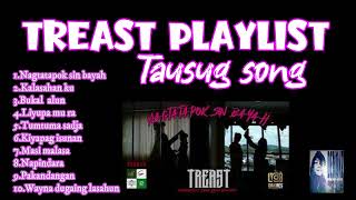 Tausug song - TREAST playlist