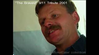 'The Bravest'-9/11 Tribute 2001