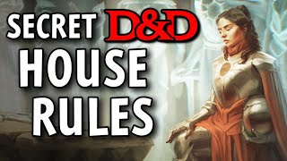 The D&D house rules no one talks about
